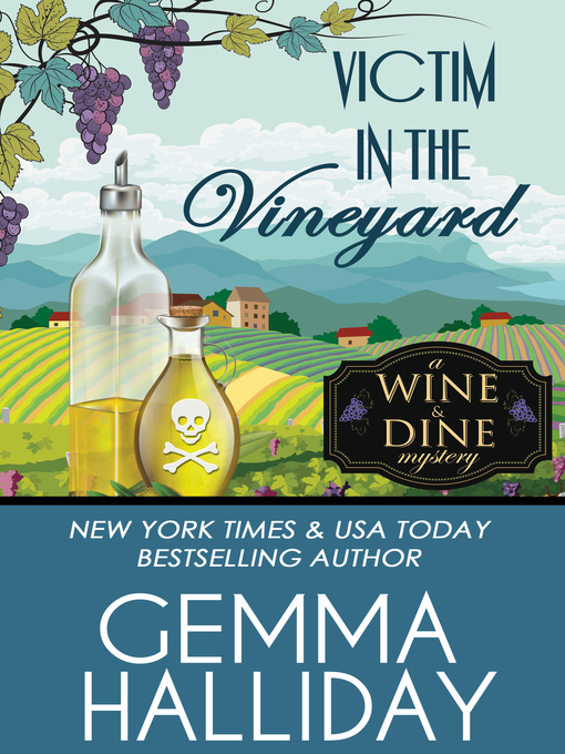 Title details for Victim in the Vineyard by Gemma Halliday - Available